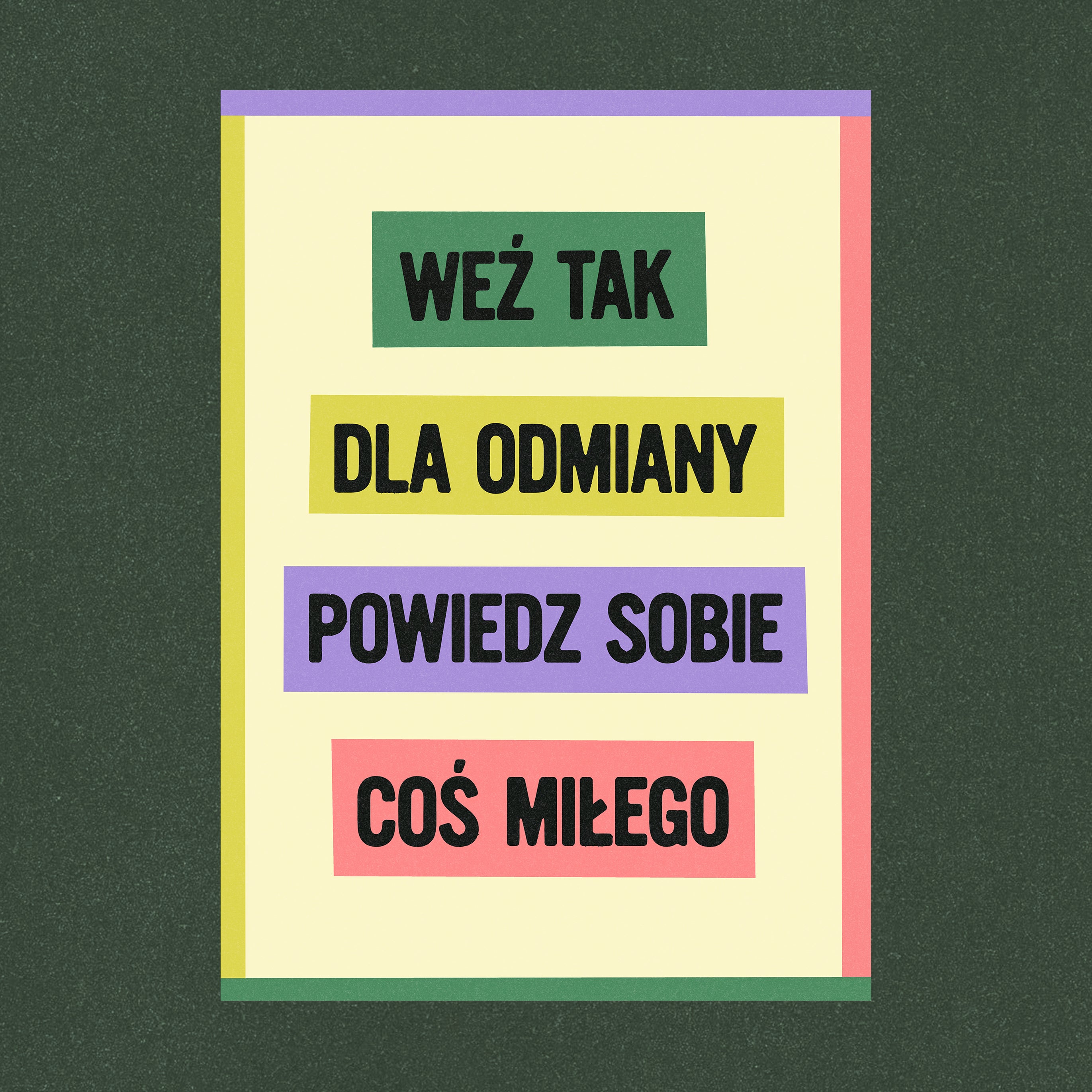 Powiedz sobie coś miłego