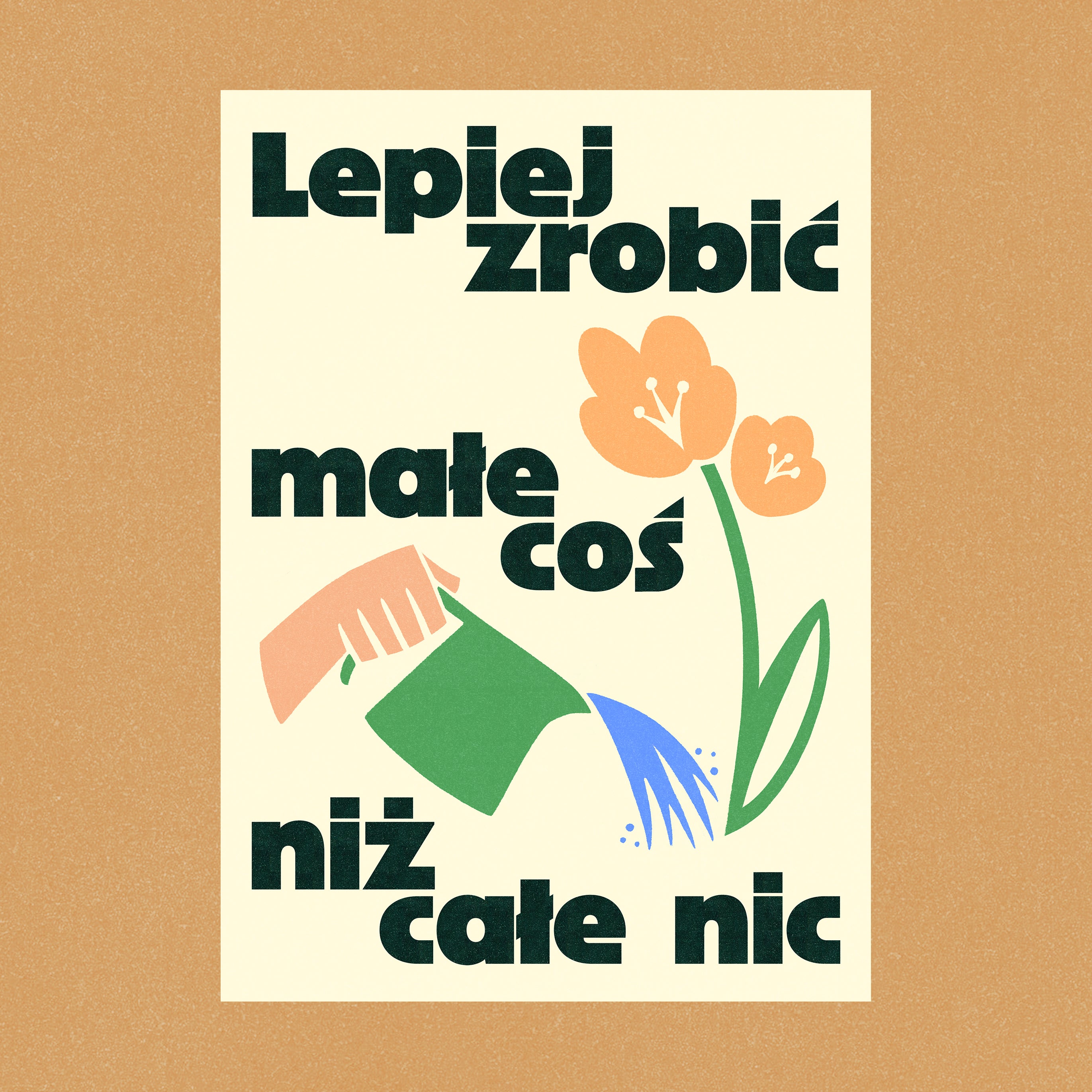 Lepiej zrobić małe coś