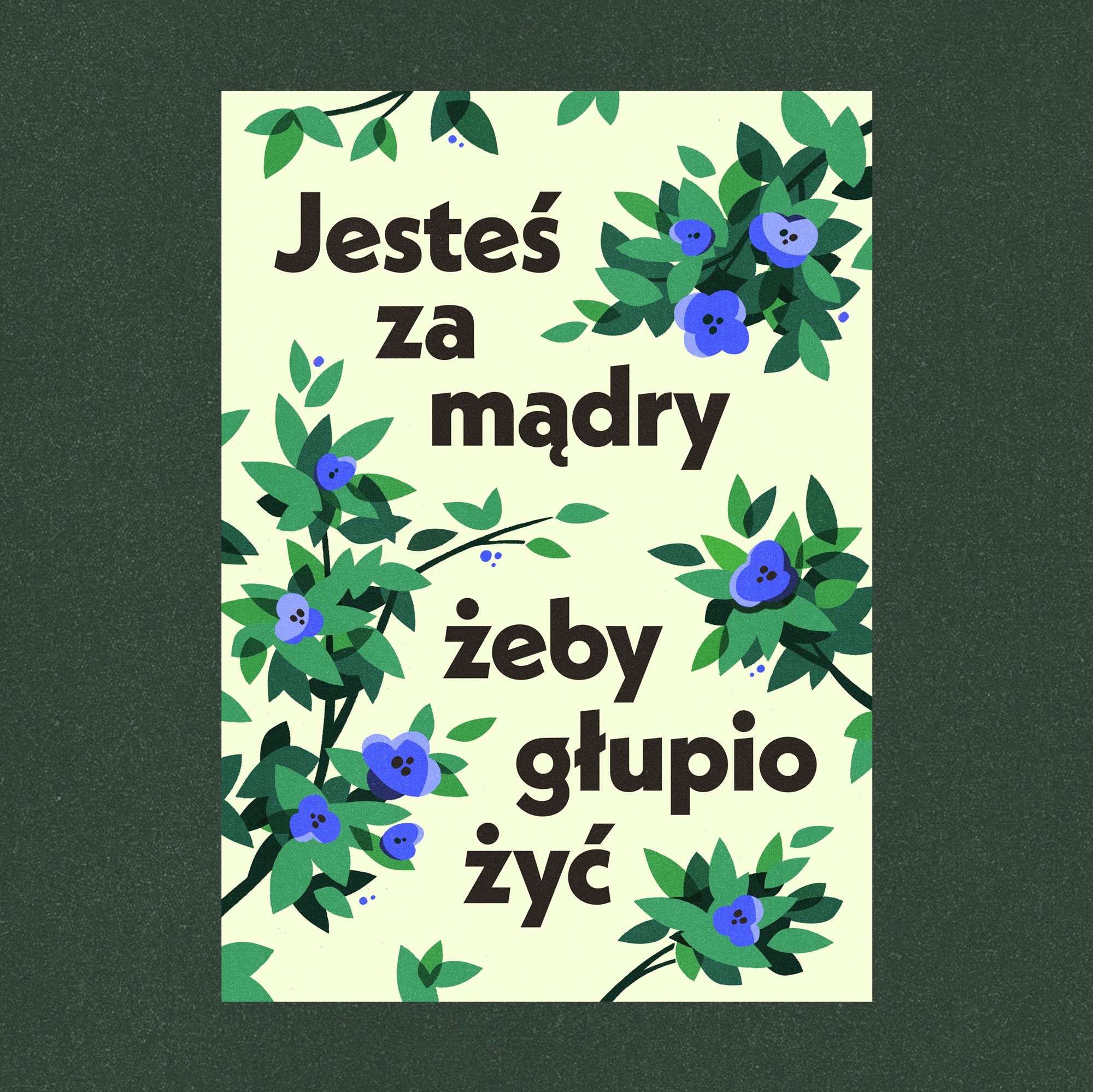 Jesteś za mądry żeby głupio żyć