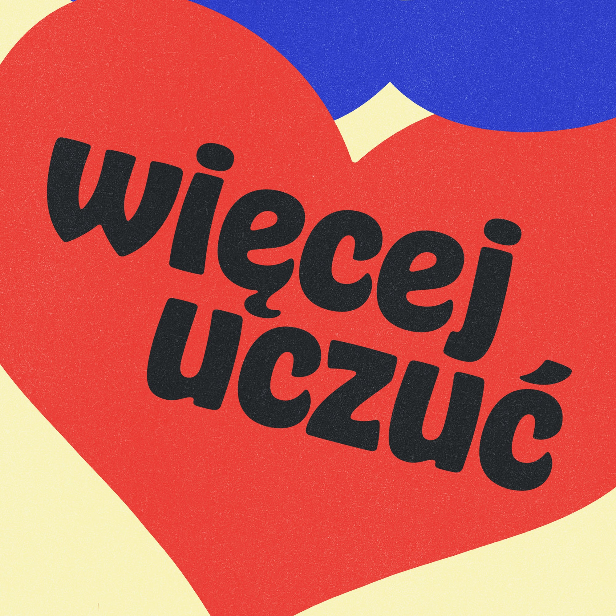 Mniej myśli Więcej uczuć