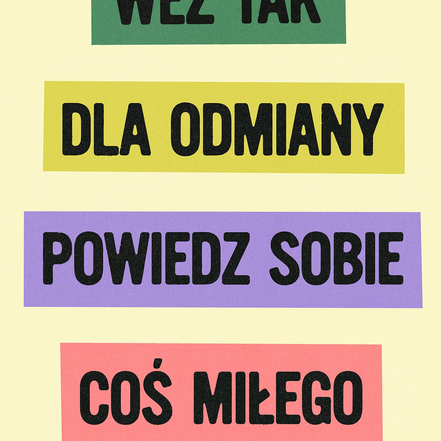 Powiedz sobie coś miłego